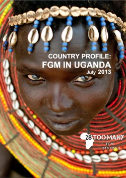 Country Profile: FGM in Uganda (2013, English)